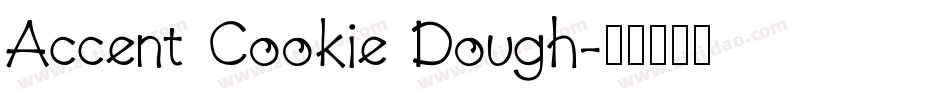 Accent Cookie Dough字体转换